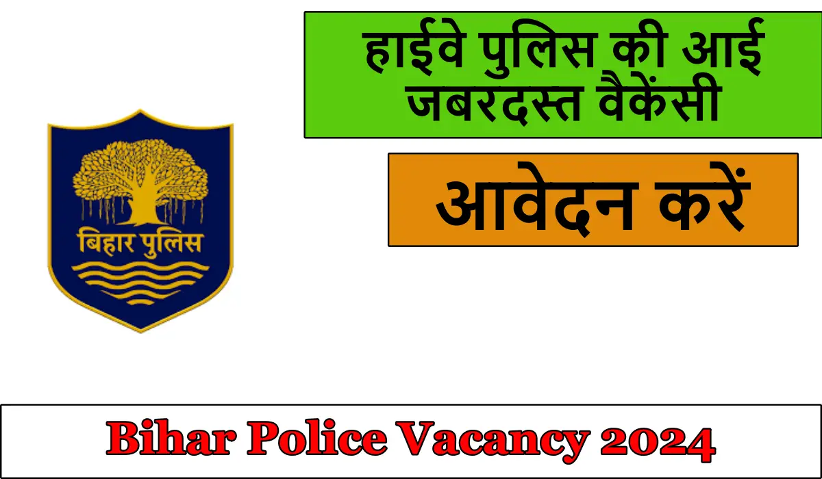 Bihar Police Vacancy