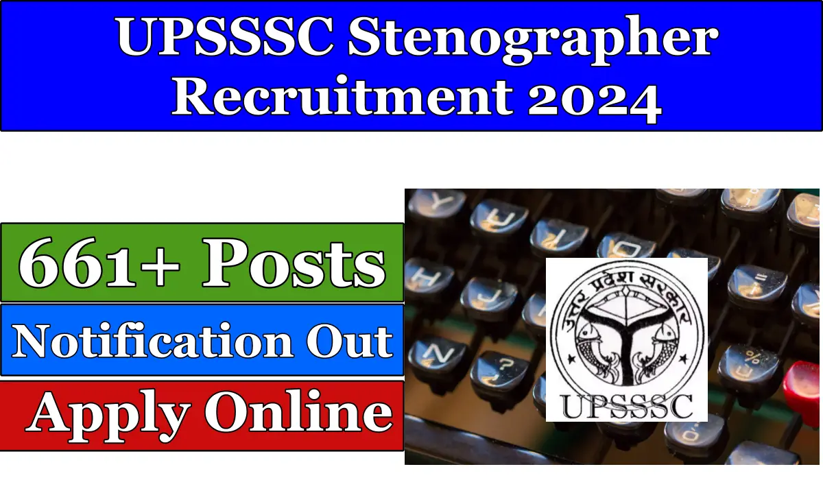 UPSSSC Stenographer Recruitment