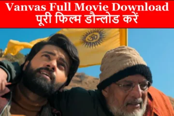 Vanvas Full Movie Download