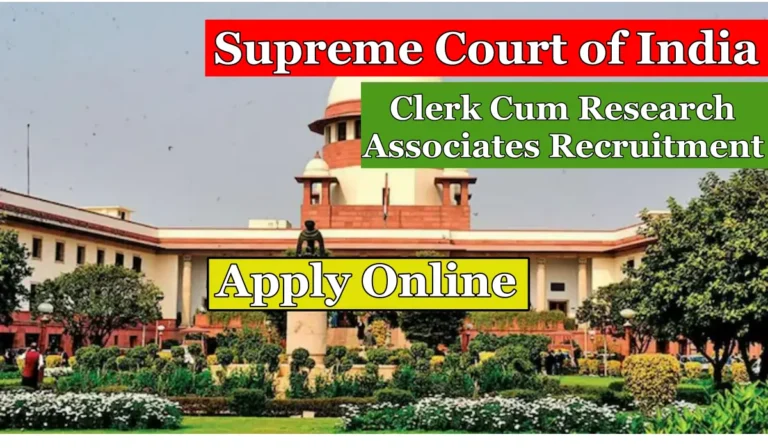 Supreme Court of India SCI Law Clerk Cum Research Associates Recruitment